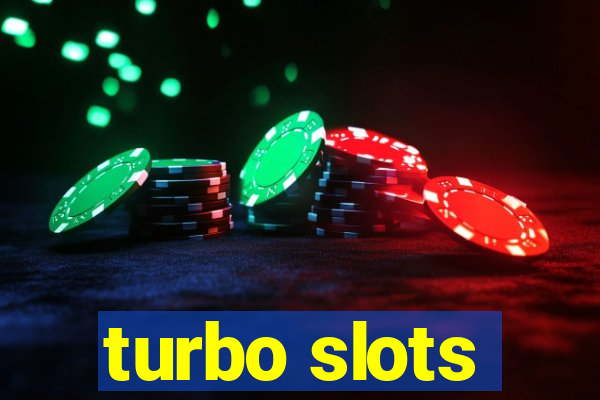 turbo slots